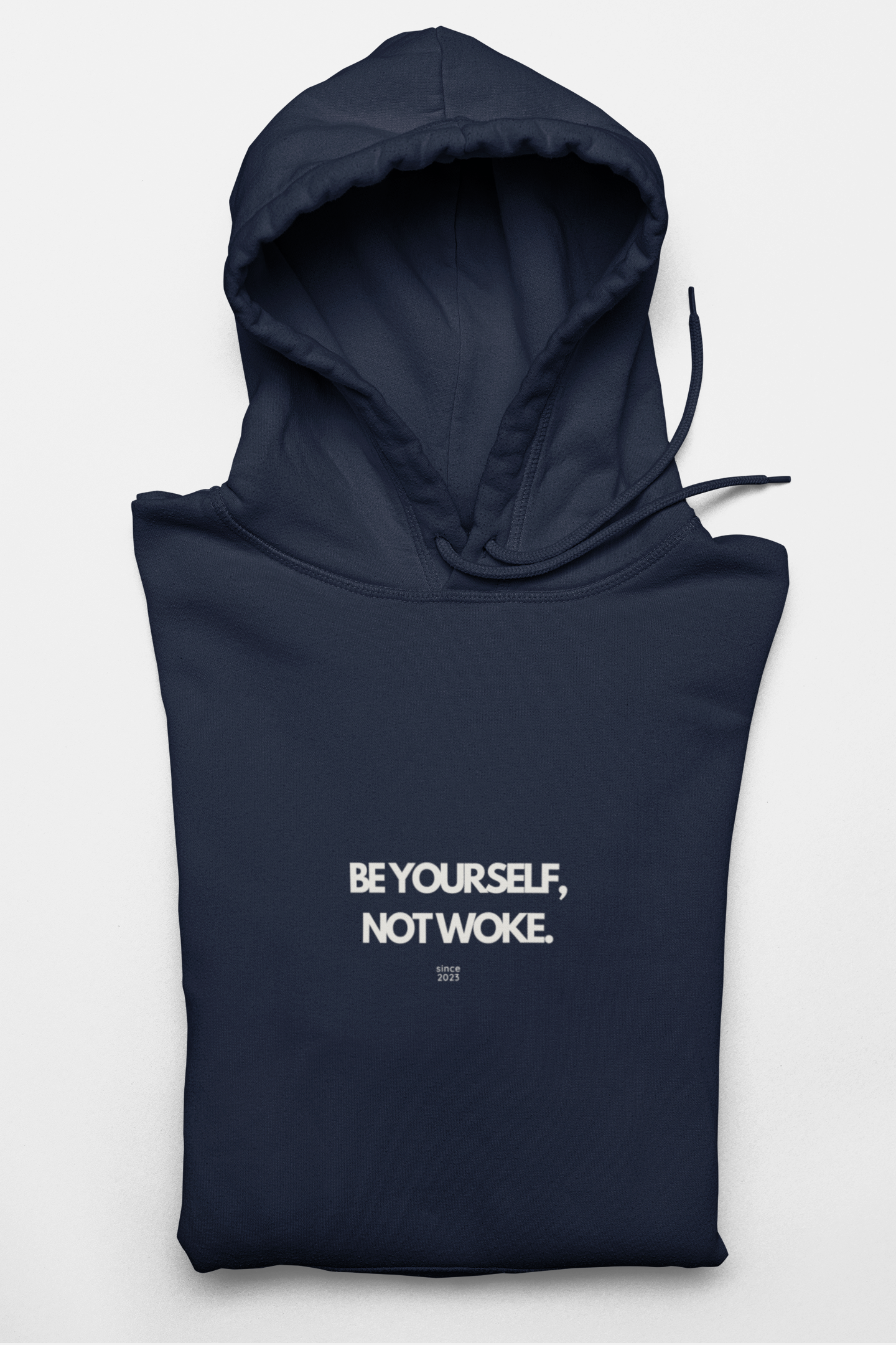 Be Yourself, Not Woke Hoodie
