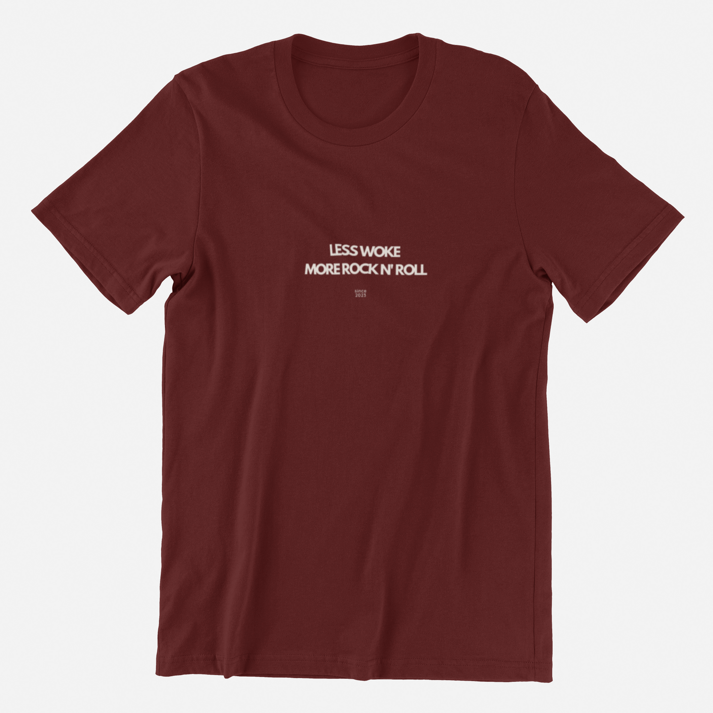 Less Woke More Rock n Roll T Shirt