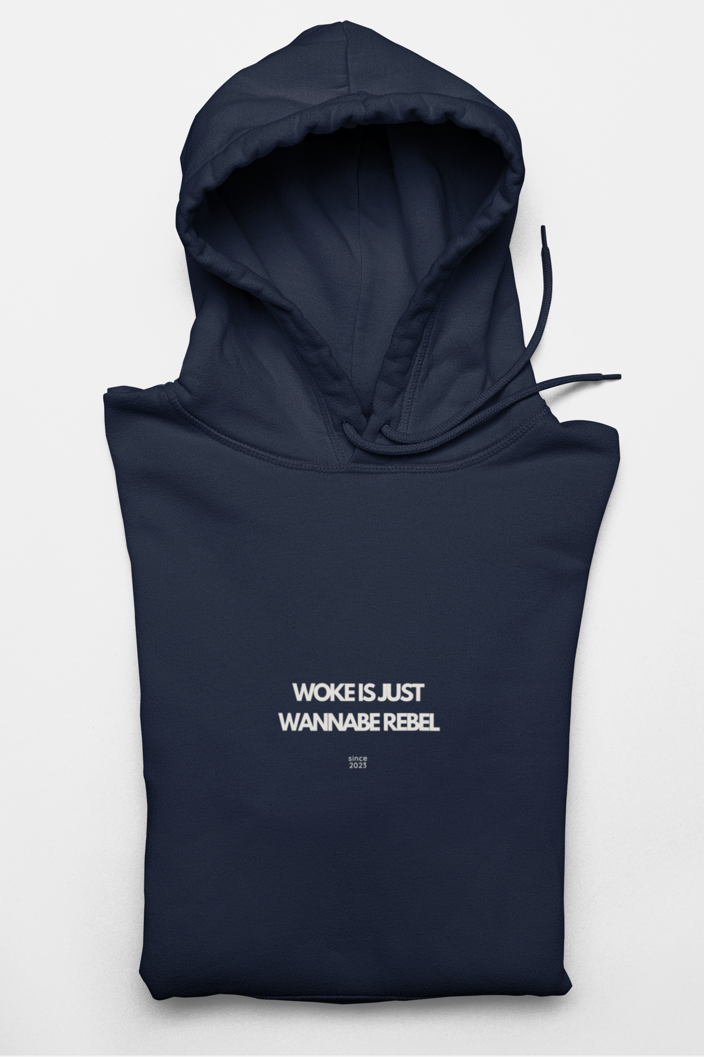 Woke is just Wannabe Rebel Hoodie