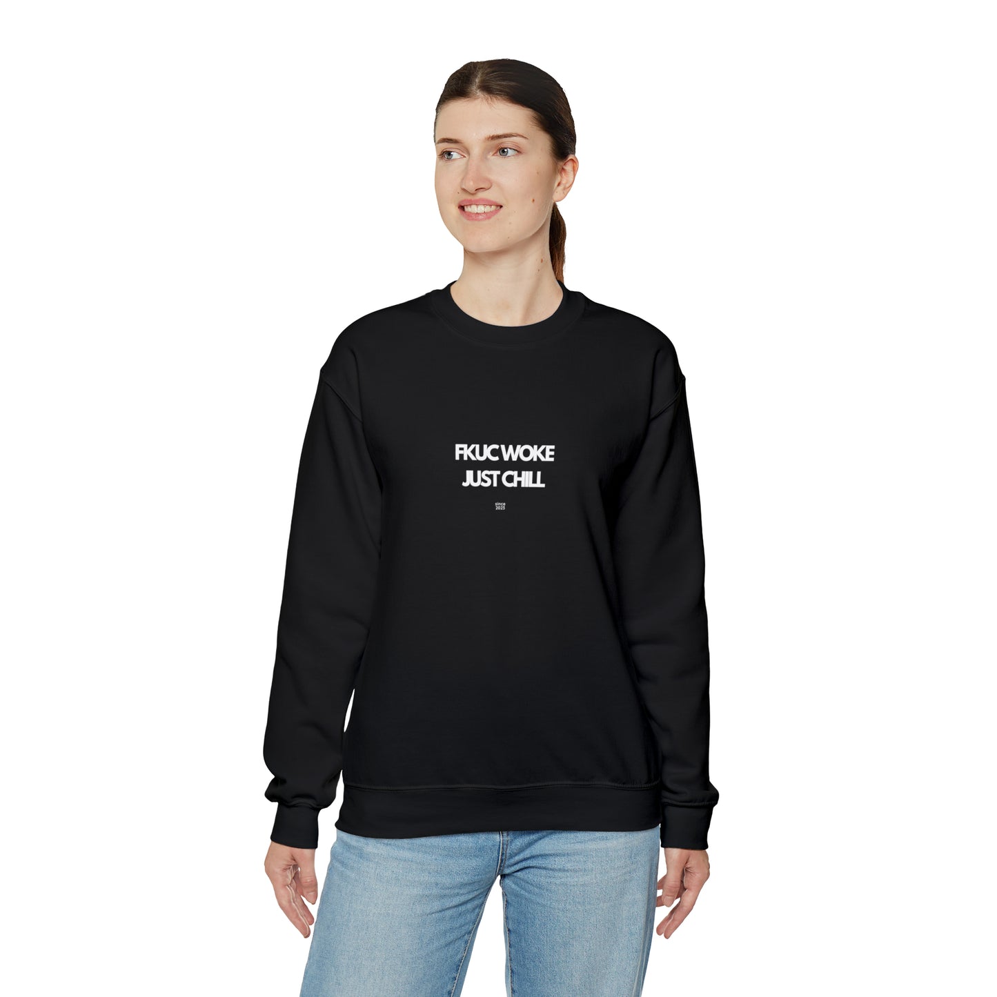 FKUC WOKE Just Chill Sweatshirt