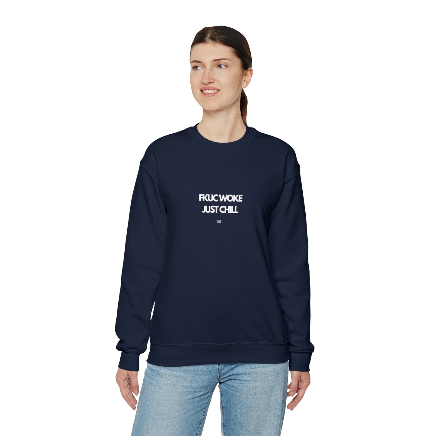 FKUC WOKE Just Chill Sweatshirt