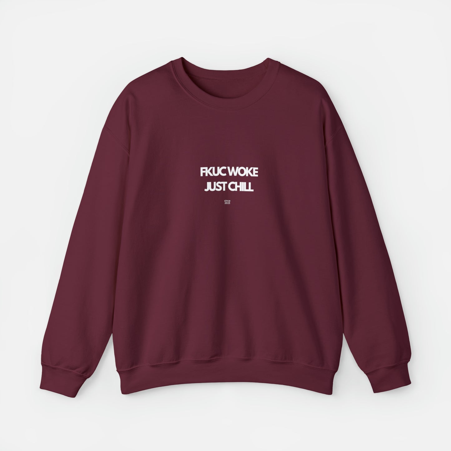 FKUC WOKE Just Chill Sweatshirt