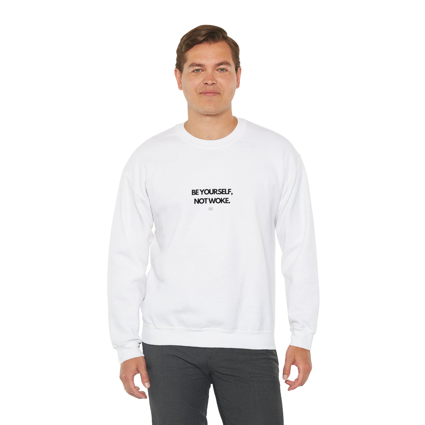 Be Yourself Not Woke Sweatshirt