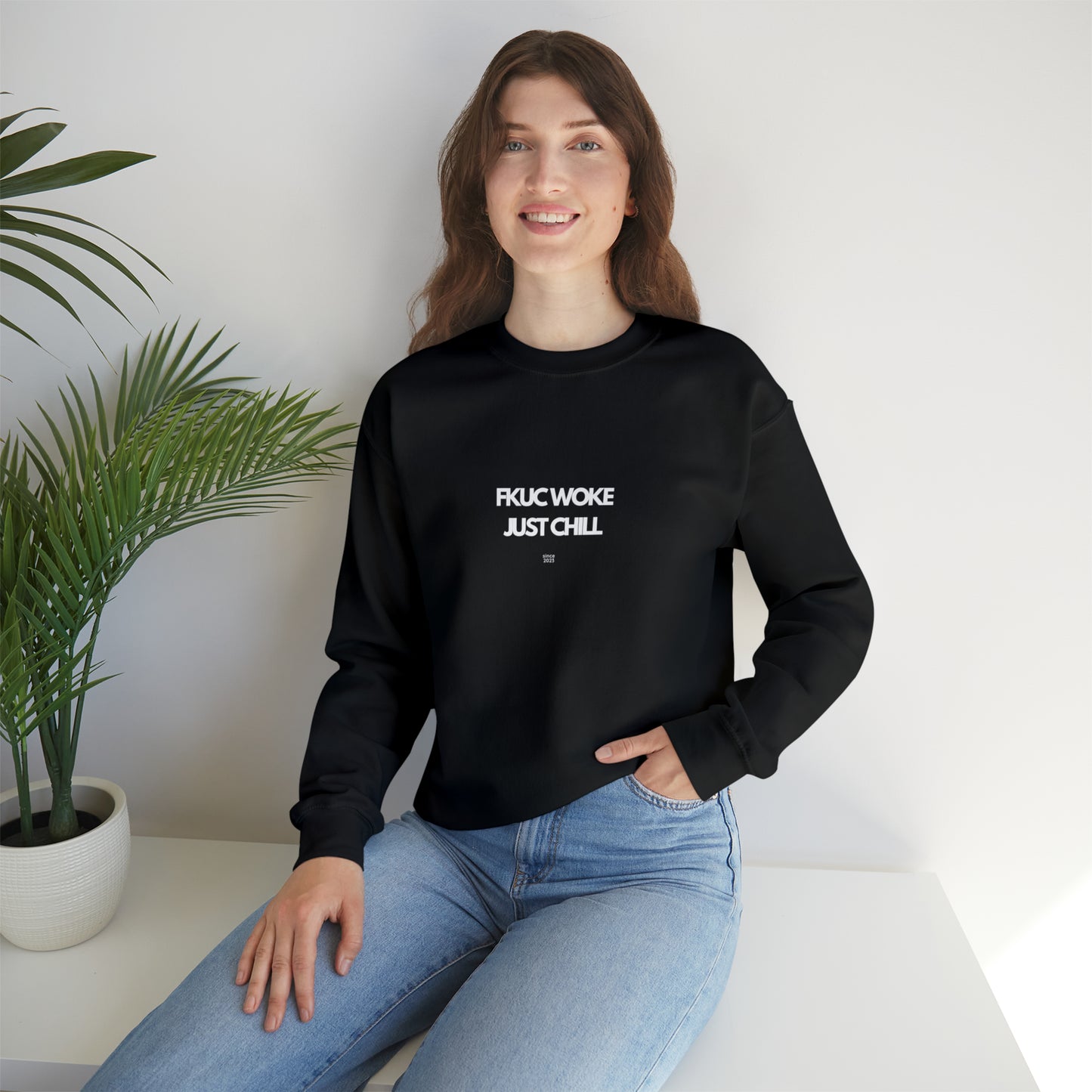 FKUC WOKE Just Chill Sweatshirt