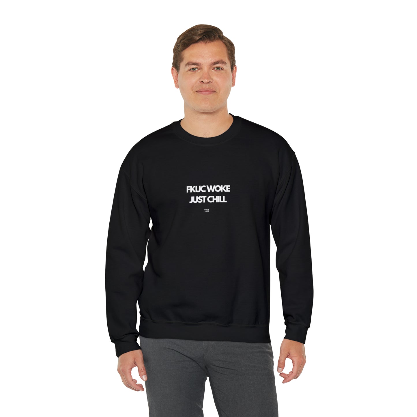 FKUC WOKE Just Chill Sweatshirt