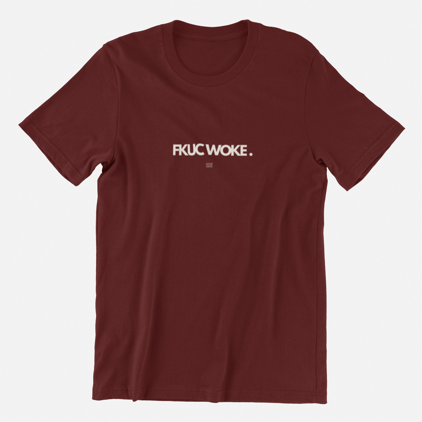 FKUC WOKE T Shirt