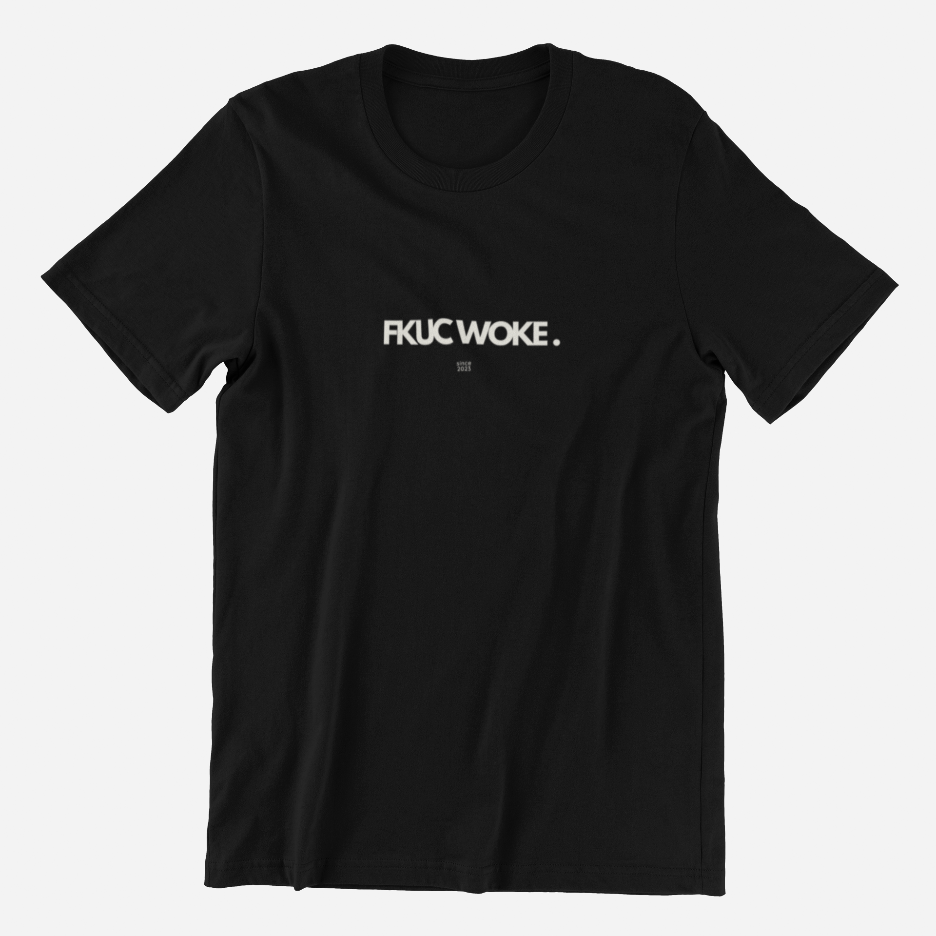 FKUC WOKE T Shirt